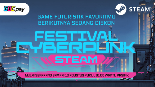 Buru Diskon Game Futuristik di STEAM Cyberpunk Fest Sekarang!
