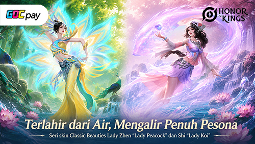 Terlahir dari Air, Lady Zhen dan Shi Tampil Memesona dalam Skin Classic Beauties Honor of Kings